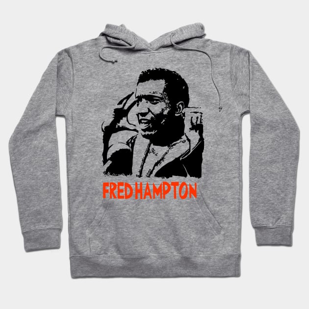 Fred Hampton Hoodie by ris kingdom